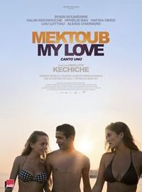 MEKTOUB, MY LOVE : CANTO UNO