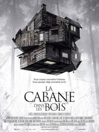 LA CABANE DANS LES BOIS (THE CABIN IN THE WOODS)