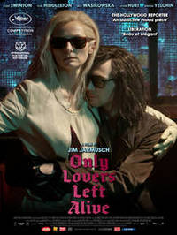 ONLY LOVERS LEFT ALIVE