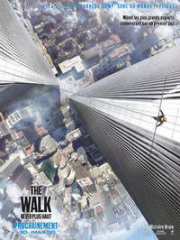 THE WALK (RÊVER PLUS HAUT)