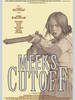 MEEK'S CUTOFF ou LA DERNIERE PISTE