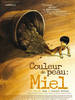 COULEUR DE PEAU : MIEL